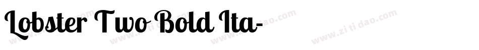 Lobster Two Bold Ita字体转换